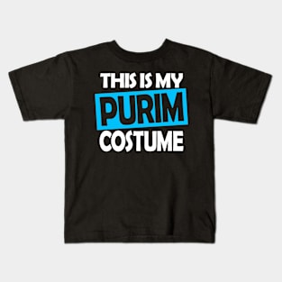 This Is My Purim Jewish Purim Kids T-Shirt